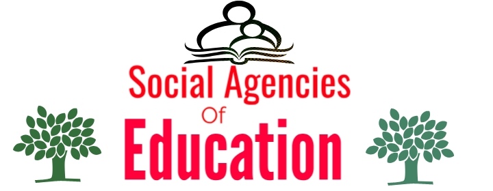 Social Agencies of Education