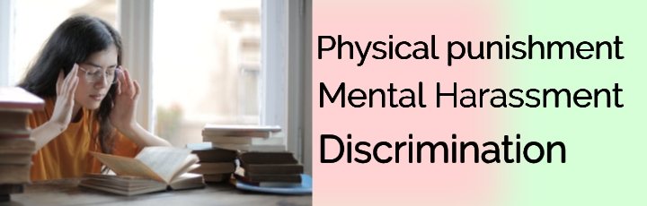 Physical , Mental Harassment and Discrimination