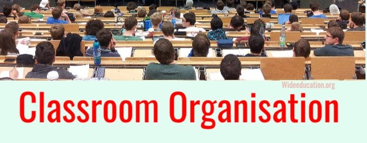 classroom Organisation
