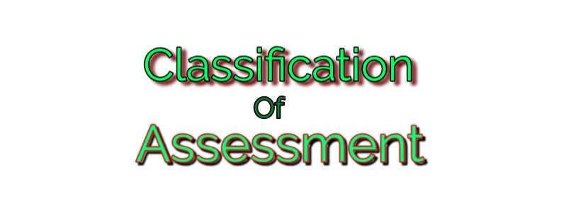classification of assessment