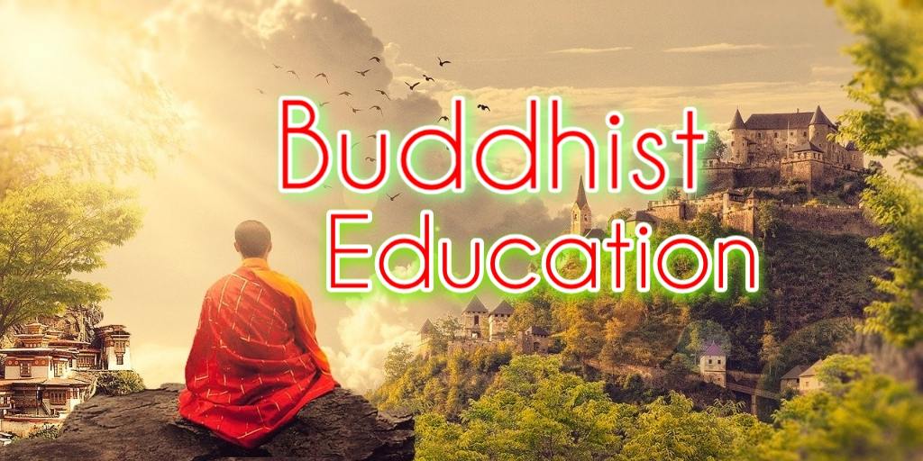 What is Buddhist education/