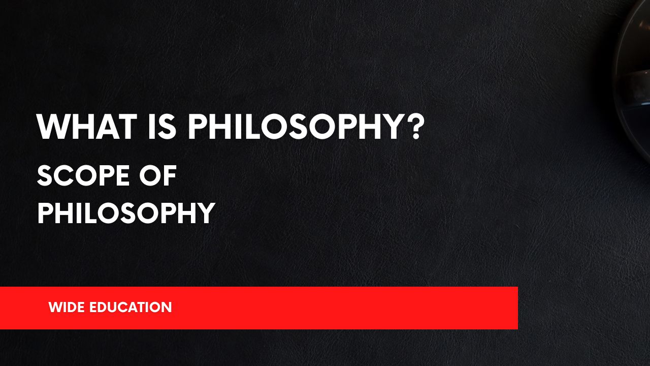 Scope Of Philosophy