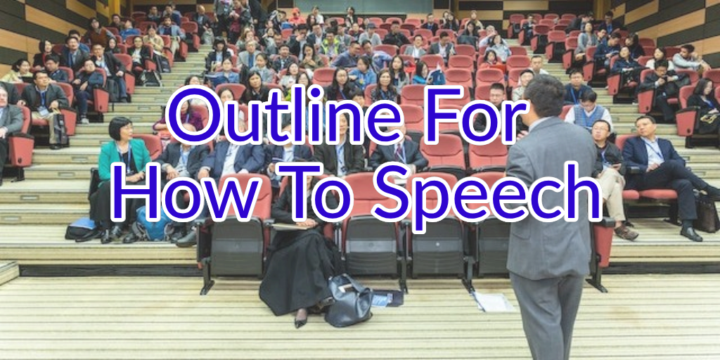 Outline for how to speech