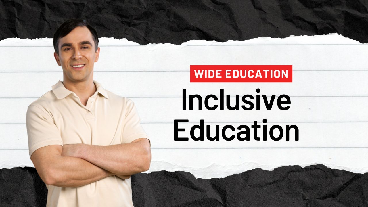 Inclusive Education